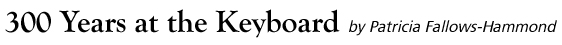 300YearsattheKeyboard
